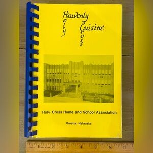 Vintage Church Cookbook 1984 Holy Cross Home School Association Omaha Nebraska